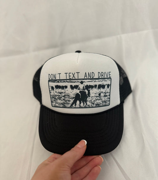 DON'T TEXT & DRIVE CAP